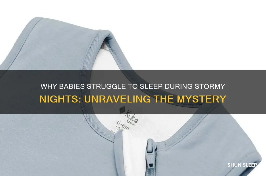 do babies not like to sleep during storms