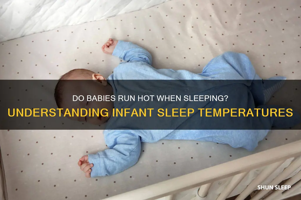 do babies run hot when sleeping