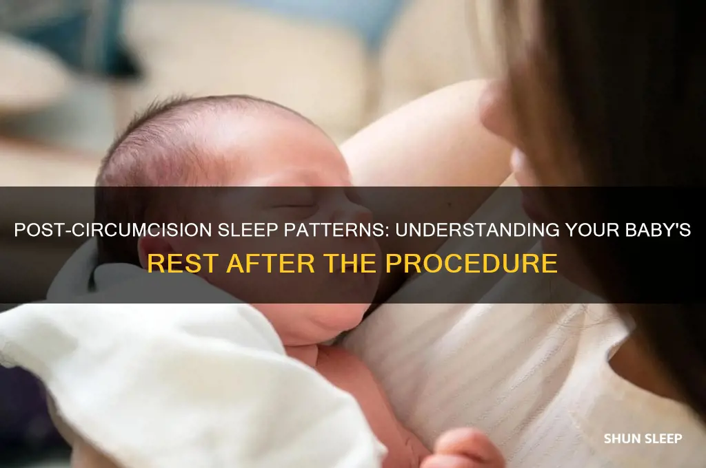 do babies sleep a lot after circumcision