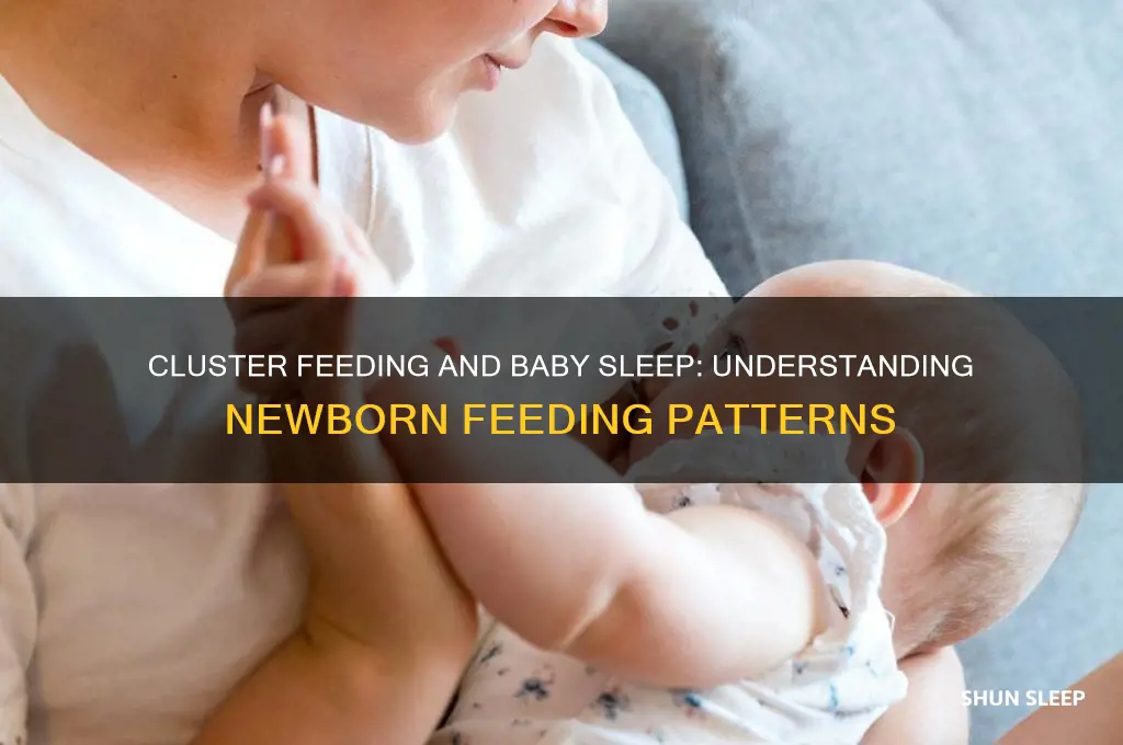 do babies sleep less when cluster feeding