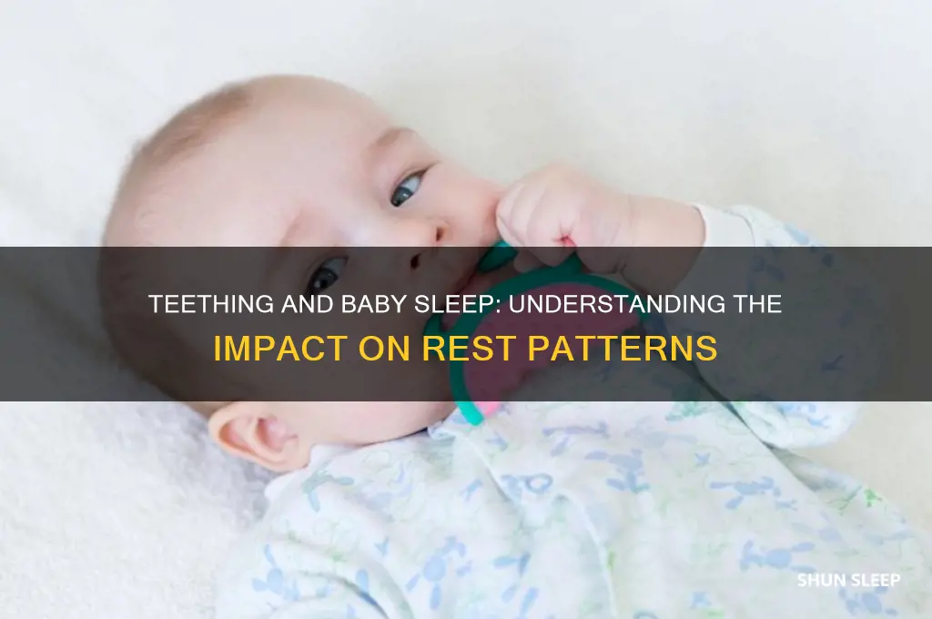 do babies sleep less when teething