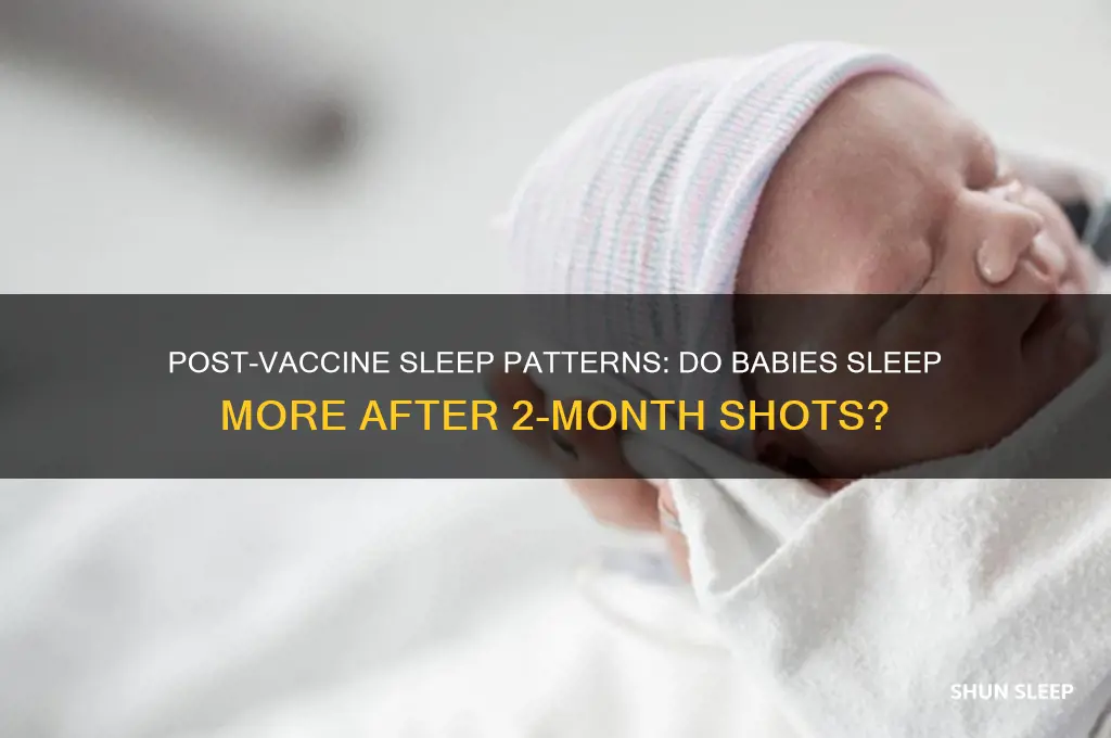 do babies sleep more after 2 month shots