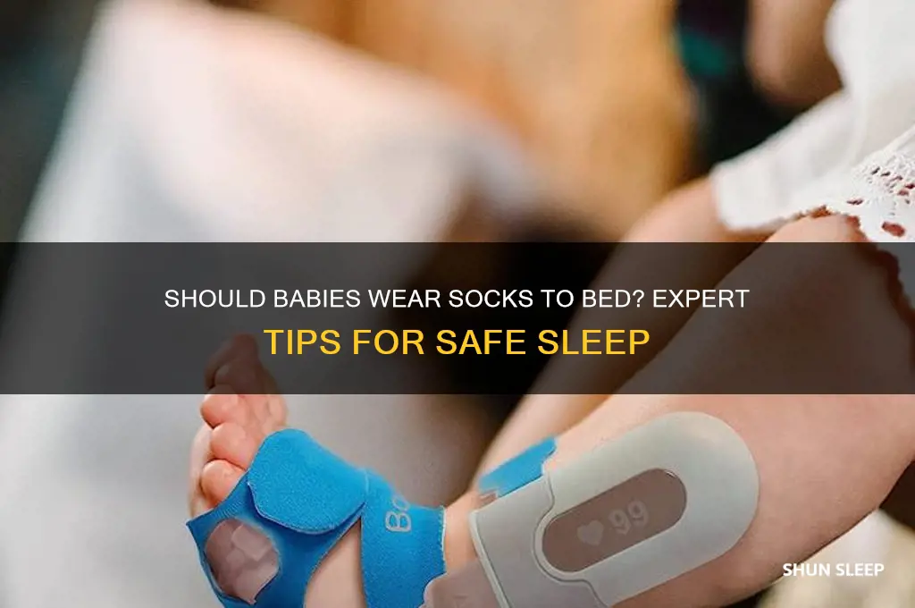 do babies sleep with socks on