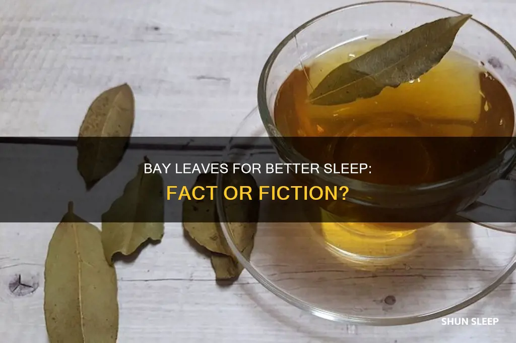 do bay leaves help with sleep