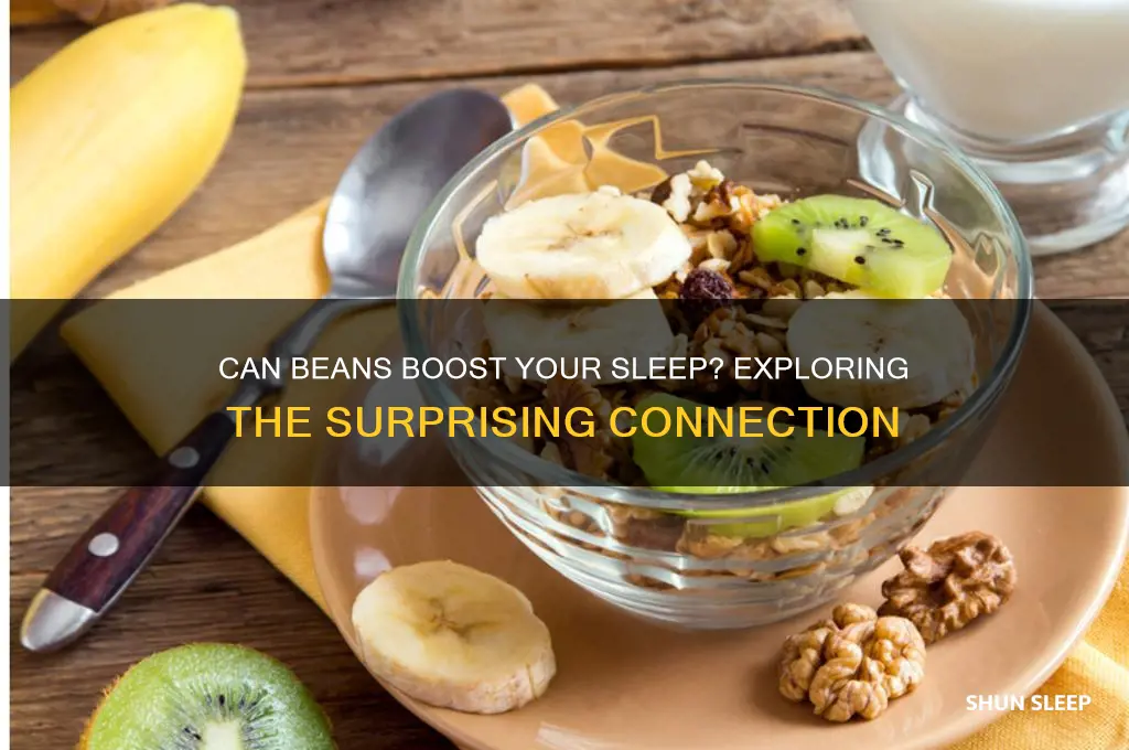 do beans help you sleep