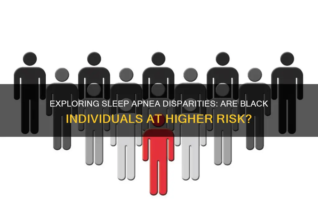 do black people get sleep apnea more