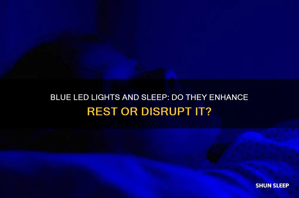 do blue led lights help you sleep