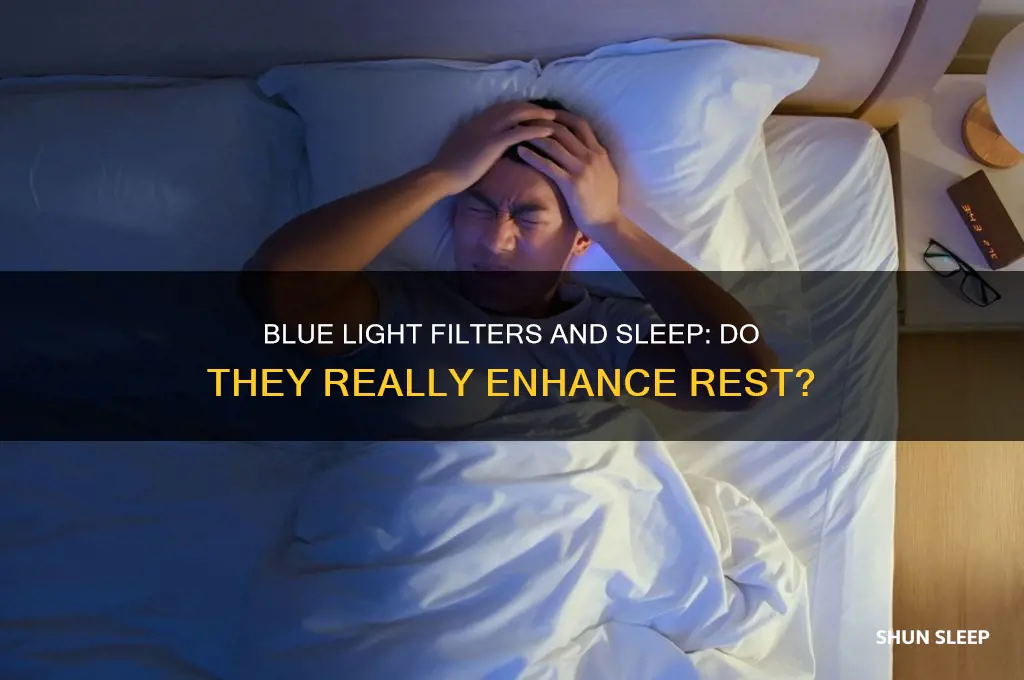 do blue light filters help sleep
