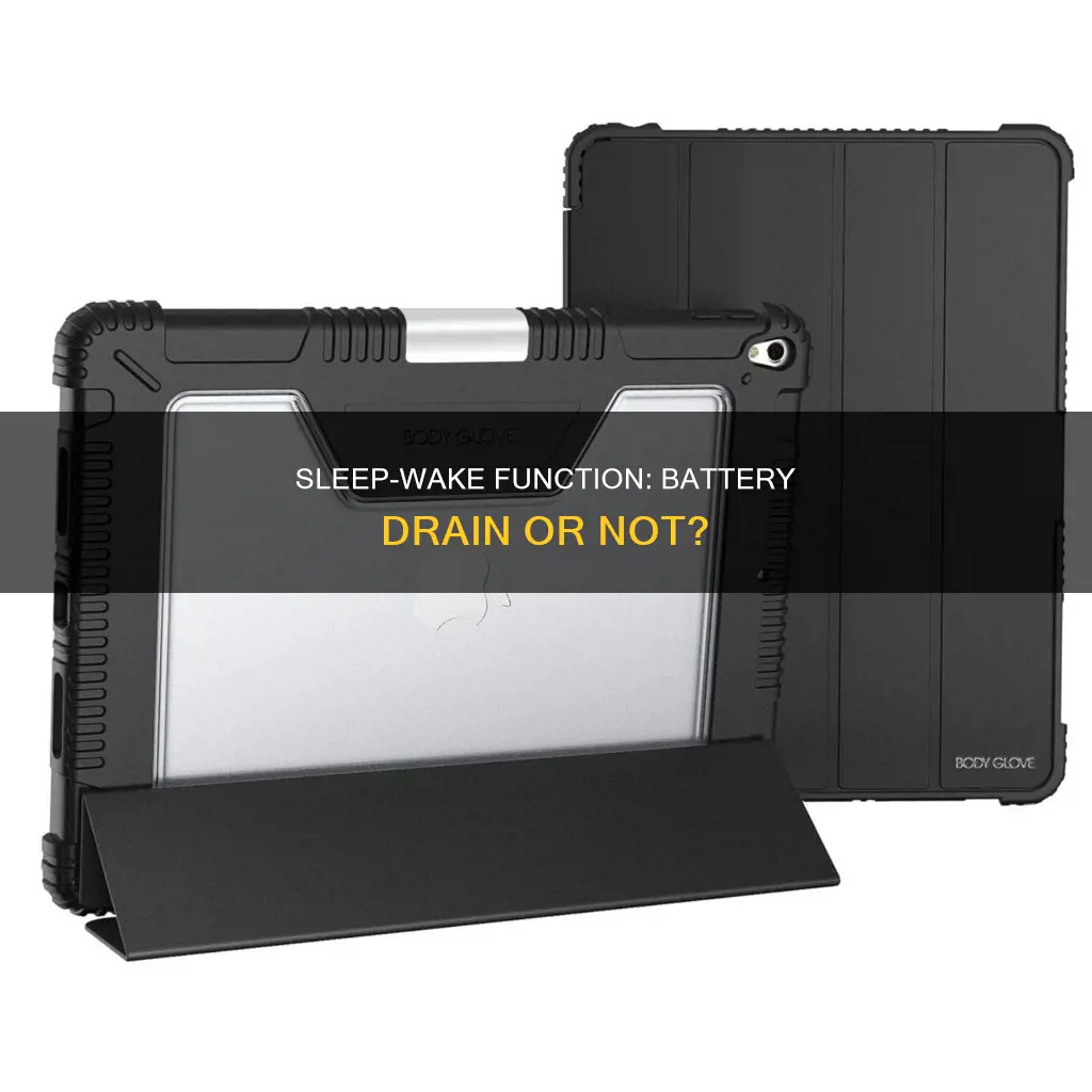 do cases wih sleep wake drain battery