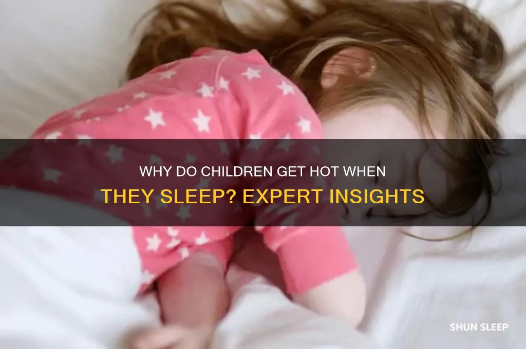 do children get hot when they sleep