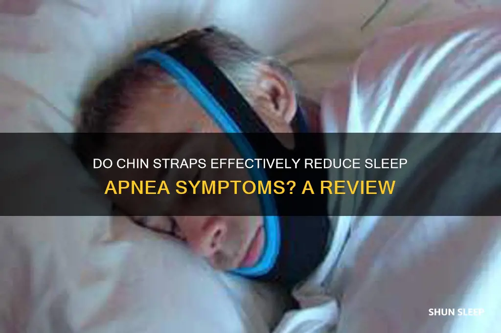 do chin straps help sleep apnea