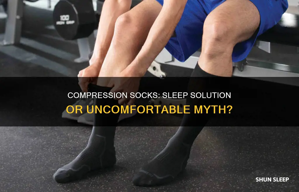 do compression socks work while sleeping