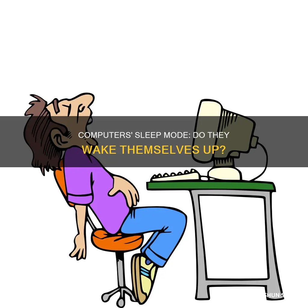 do computers wake themselves from sleep