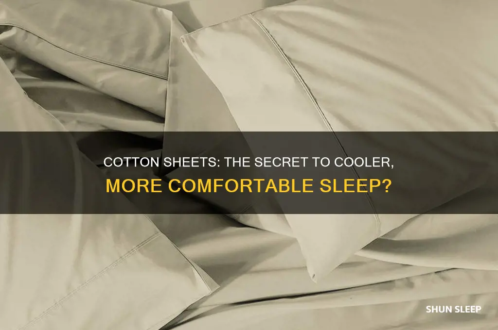 do cotton sheets help you sleep cooler