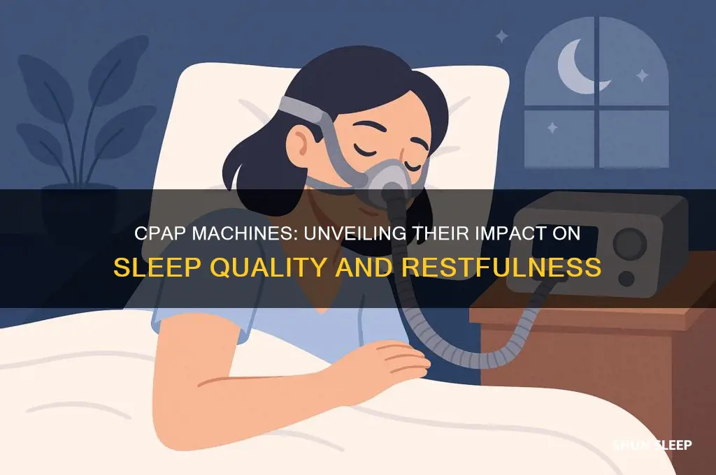 do cpap machines actually help you sleep better