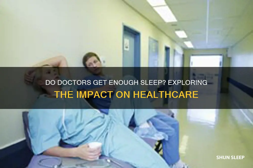 do doctors get enough sleep