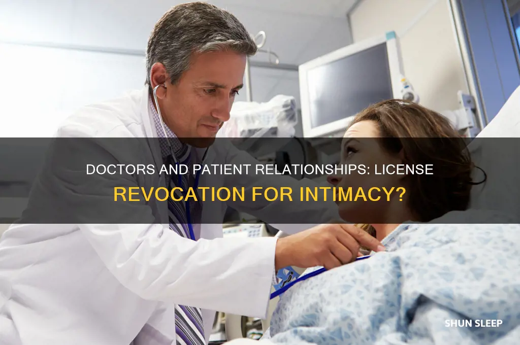 do doctors get their licences revoked for sleeping with patients