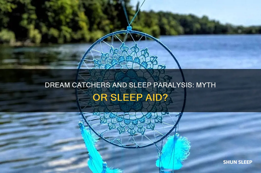 do dream catchers help with sleep paralysis