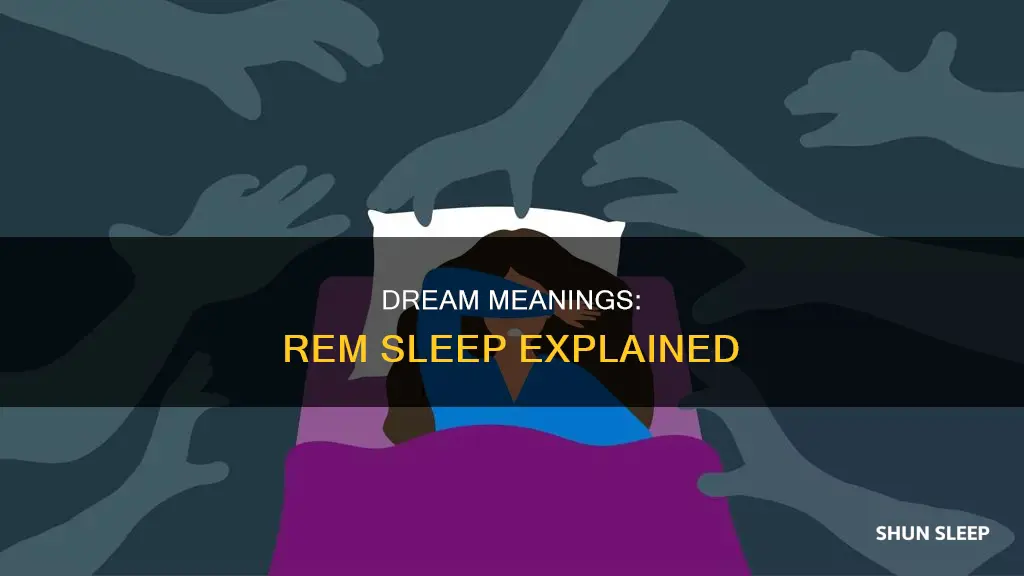 do dreams mean rem sleep