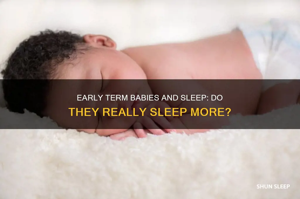 do early term babies sleep more