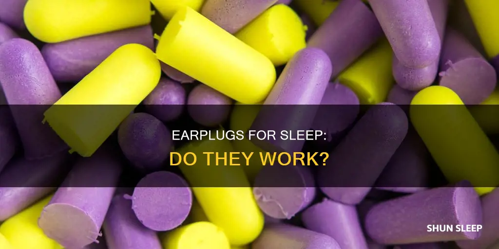 do earplugs work for sleeping