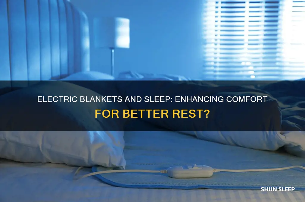 do electric blankets help you sleep