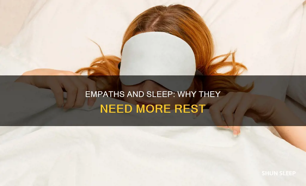 do empaths need more sleep