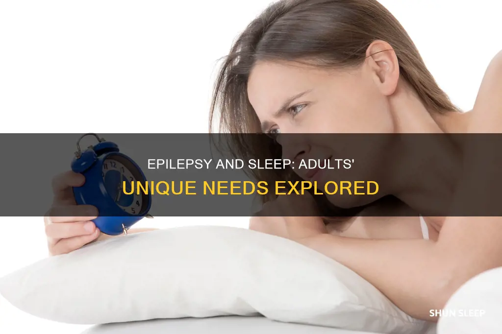 do epileptic adults need more sleep