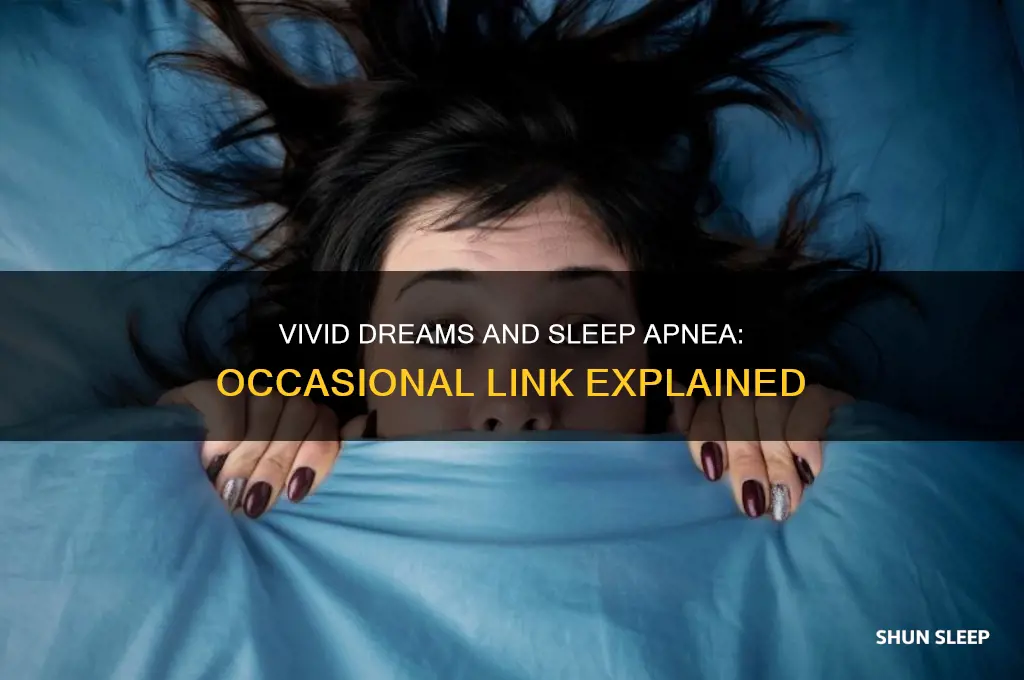 do everyone get vivid dreams with sleep apnea occasionally