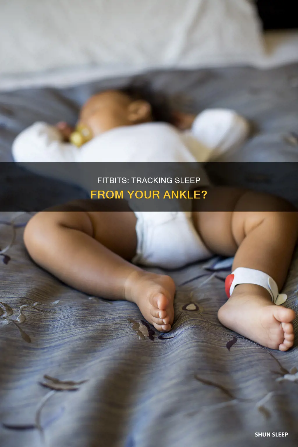 do fitbits work on your ankle for sleep