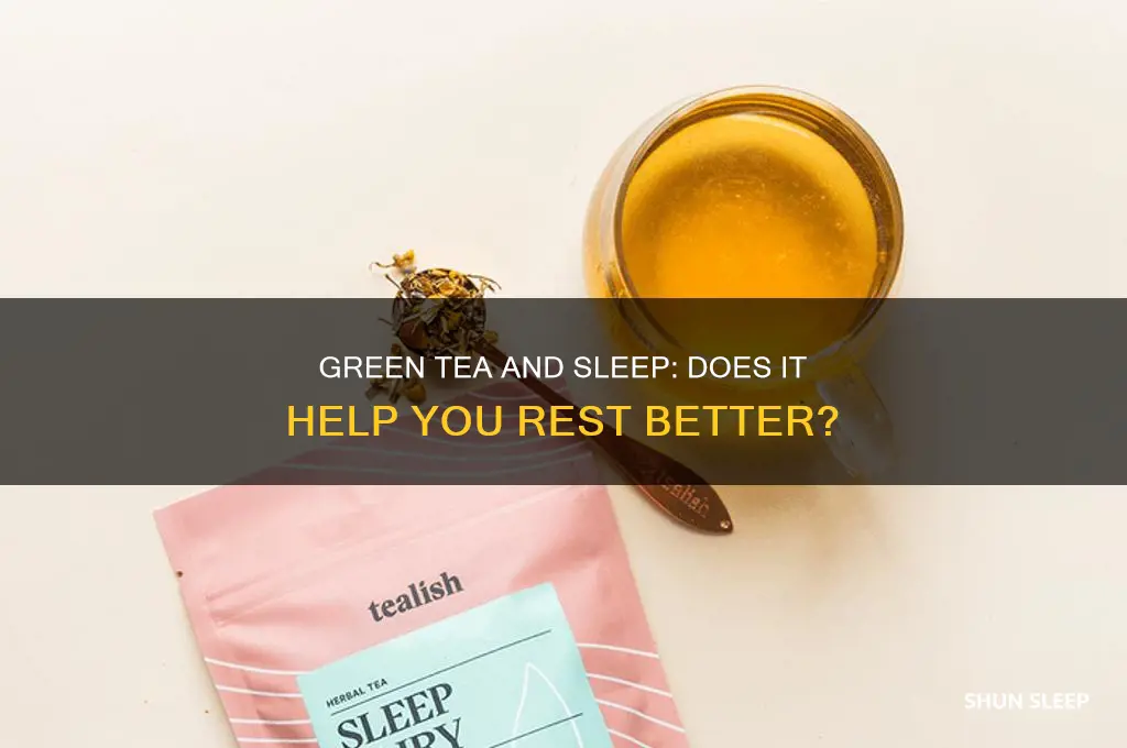 do green tea help you sleep at night