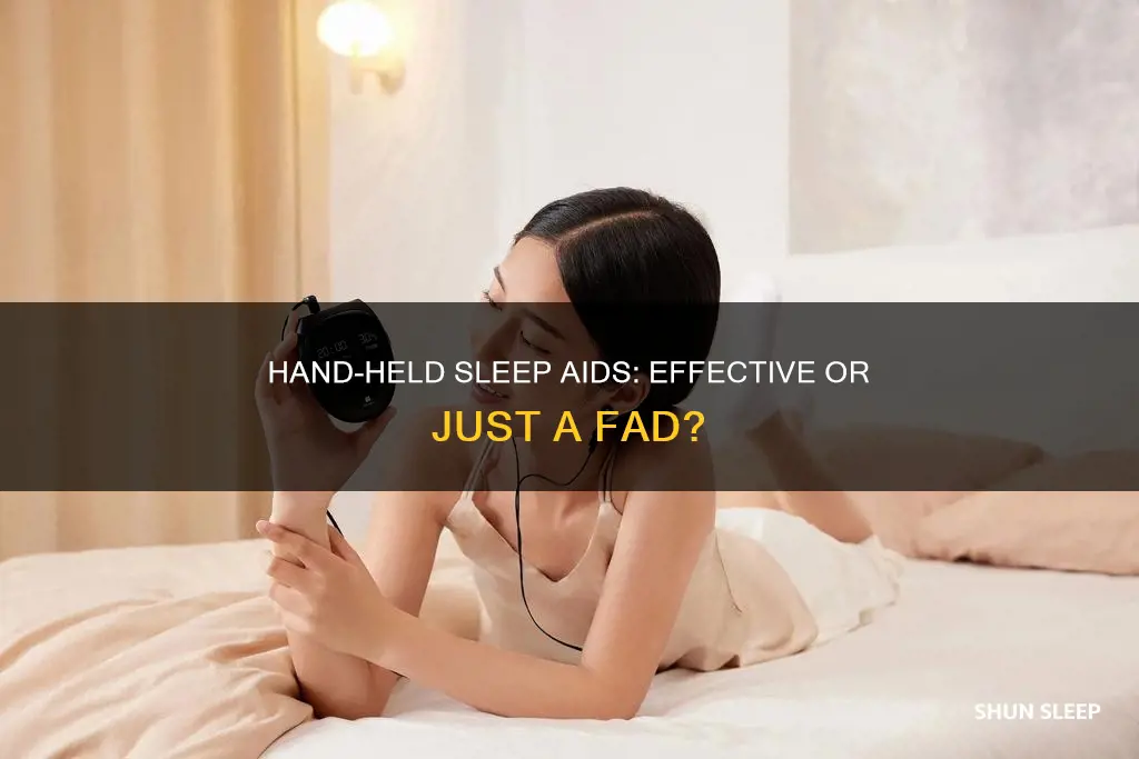 do hand held sleep aids work