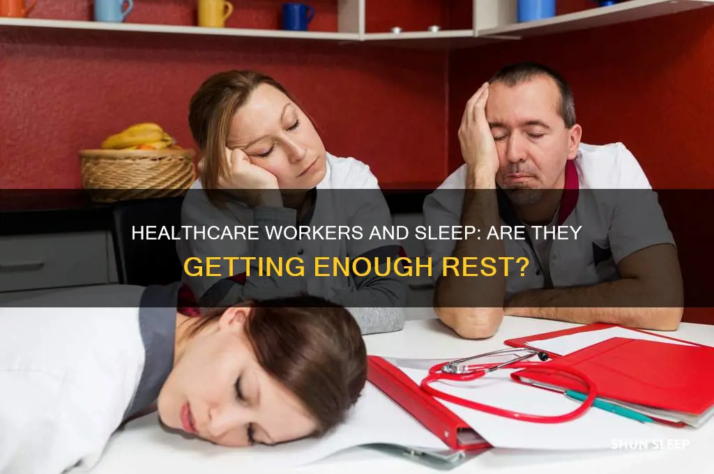 do healthcare workers get enough sleep