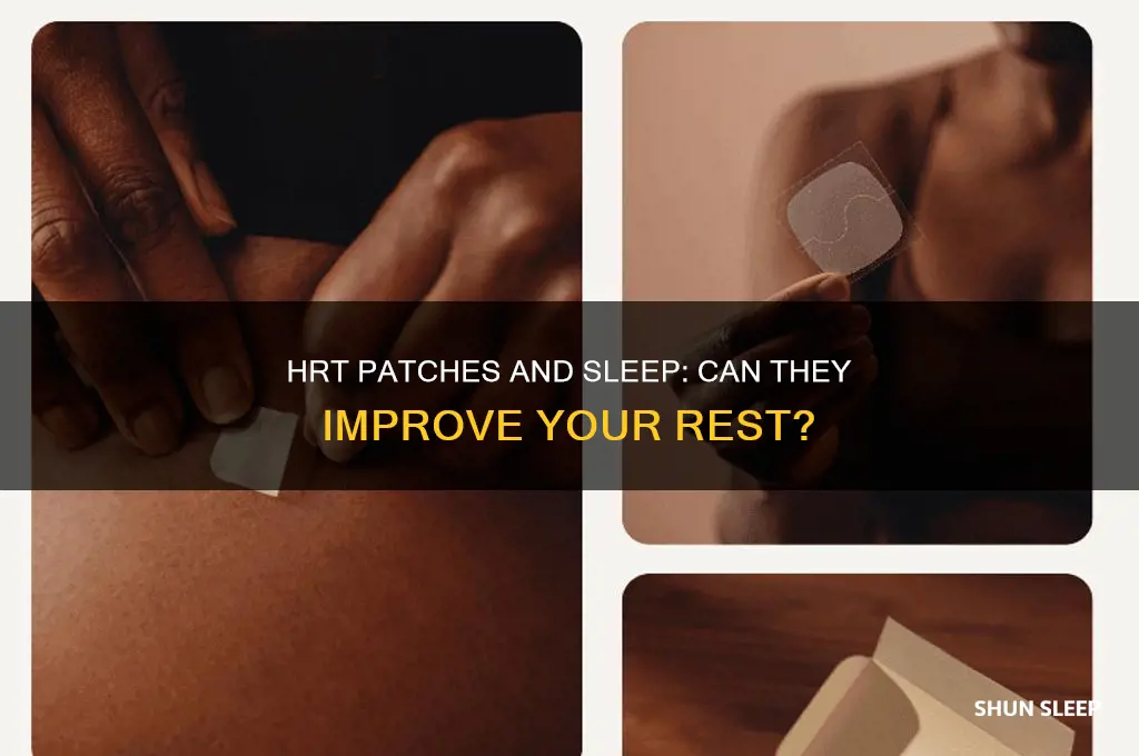 do hrt patches help with sleep
