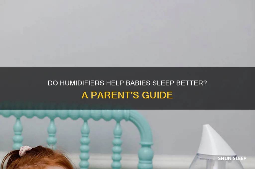do humidifiers help babies sleep