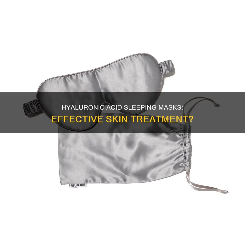 do hyaluronic acid sleeping masks work
