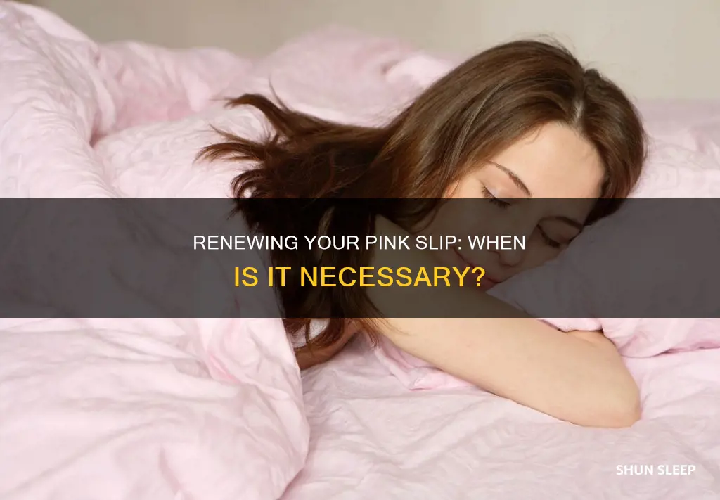 do i always need a pink sleep to renew