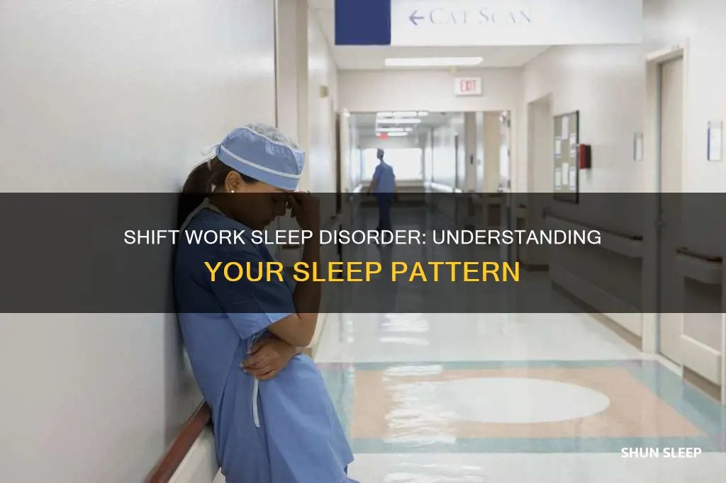 do i have shift work sleep disorder