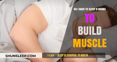 Debunking the Myth: Optimal Sleep for Muscle Growth Revealed