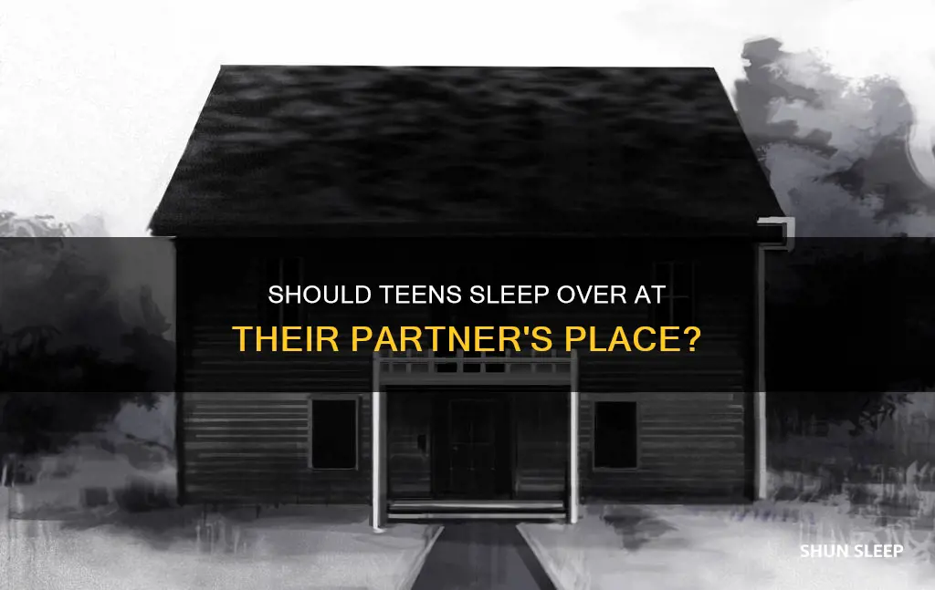 do i le 19year old sleep over girlfriends house