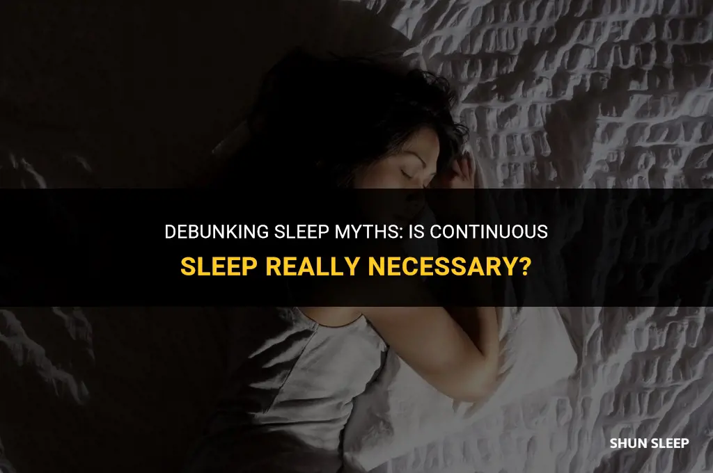 do i need 8 hours of continuous sleep