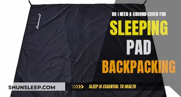 Backpacking Sleeping Pad: Ground Cover, Necessary or Not?
