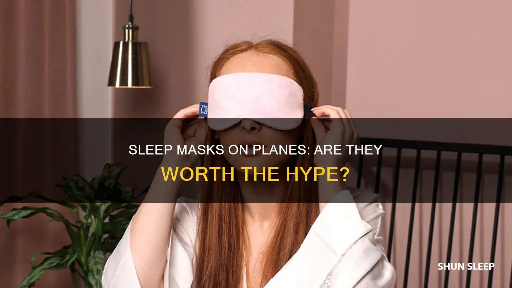 do i need a sleep mask on plane