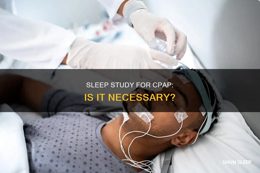 do i need a sleep study for a cpap