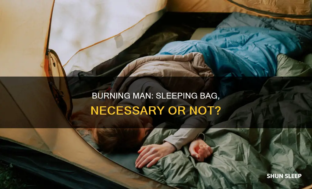 do i need a sleeping bag at burning man