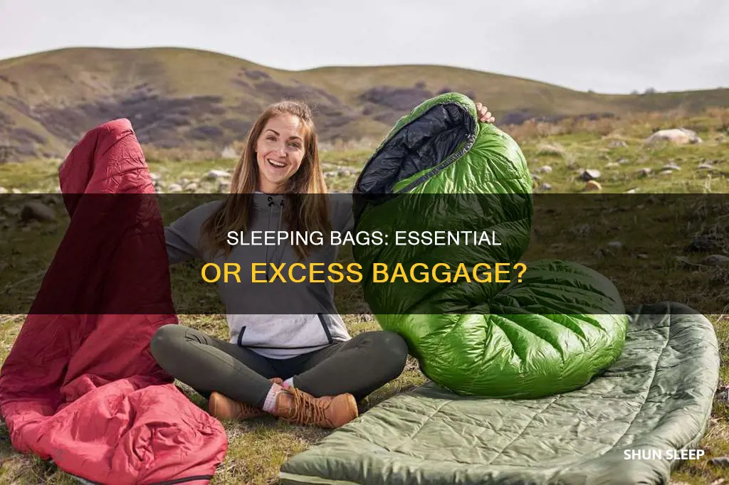 do i need a sleeping bag