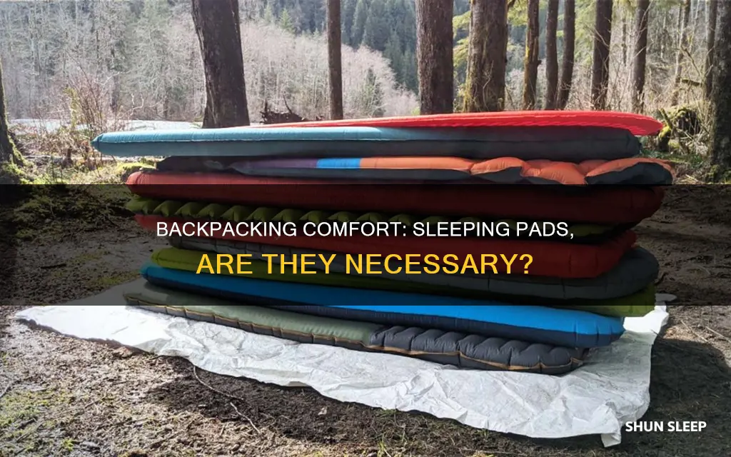 do i need a sleeping pad for backpacking