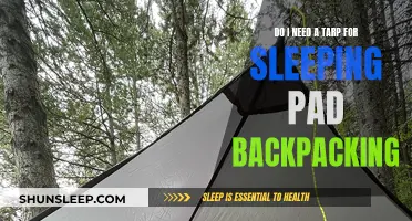 Backpacking Sleeping Pads: Do You Need a Tarp?