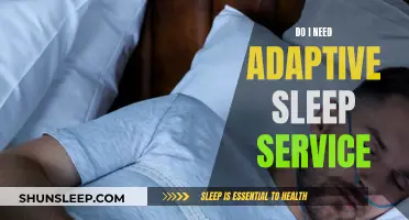 Adaptive Sleep Service: Do You Need It?