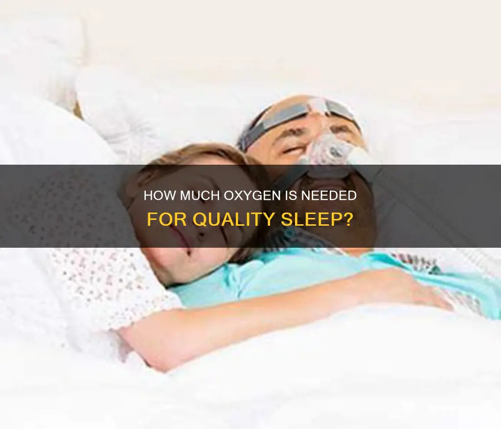 do i need low or high oxygen when sleeping